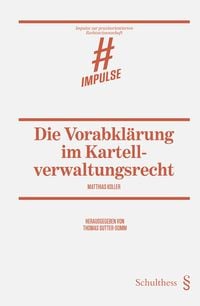 Produktbild: Die Vorabkl&auml;rung im Kartellverwaltungsrecht