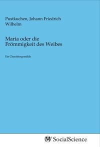 Produktbild: Maria oder die Fr&ouml;mmigkeit des Weibes