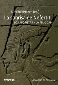 Produktbild: La sonrisa de Nefertiti : los aforistas y la felicidad
