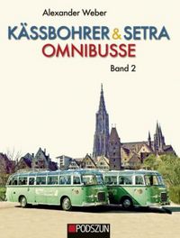 Produktbild: Weber, A: K&auml;ssbohrer & Setra Omnibusse, Band 2