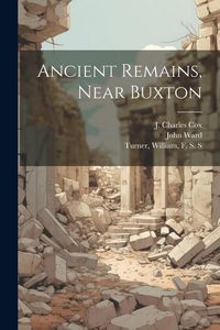 Produktbild: Ancient Remains, Near Buxton