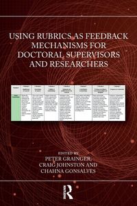Produktbild: Using Rubrics as Feedback Mechanisms for Doctoral Supervisors and Researchers