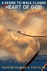 Produktbild: A Desire To Walk Closer To The Heart Of God