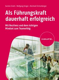 Produktbild: Als F&uuml;hrungskraft dauerhaft erfolgreich