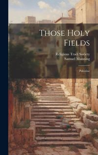 Produktbild: Those Holy Fields