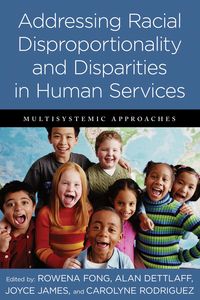 Produktbild: Addressing Racial Disproportionality and Disparities in Human Services