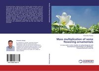 Produktbild: Mass multiplication of some flowering ornamentals