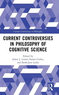 Produktbild: Current Controversies in Philosophy of Cognitive Science