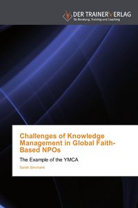 Produktbild: Challenges of Knowledge Management in Global Faith-Based NPOs