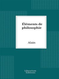 Produktbild: &Eacute;l&eacute;ments de philosophie