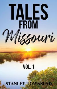 Produktbild: Tales From Missouri Vol. 1