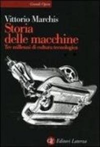 Produktbild: Storia delle macchine. Tre millenni di cultura tecnologica