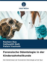 Produktbild: Forensische Odontologie in der Kinderzahnheilkunde