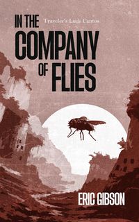 Produktbild: In the Company of Flies (Traveler's Luck Cantos)