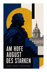 Produktbild: Am Hofe August des Starken