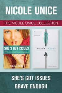 Produktbild: The Nicole Unice Collection: She's Got Issues / Brave Enough
