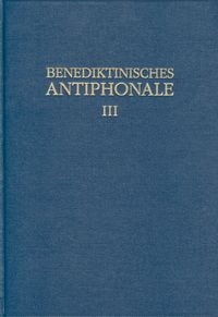 Produktbild: Benediktinisches Antiphonale I-III / Benediktinisches Antiphonale Band III