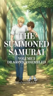 Produktbild: The Summoned Samurai 3: Dragons Assemble (The Summoned Sumurai, #3)