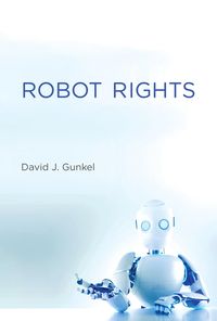 Produktbild: Gunkel, D: Robot Rights