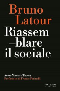 Produktbild: Riassemblare il sociale. Actor-Network theory