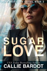 Produktbild: Sugar Love (Adrenaline, #3)