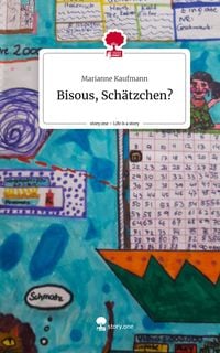 Produktbild: Bisous, Sch&auml;tzchen?. Life is a Story - story.one