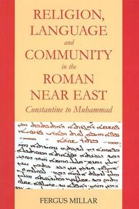 Produktbild: Millar, F: Religion, Language and Community in the Roman Nea