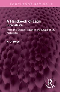 Produktbild: Rose, H: A Handbook of Latin Literature