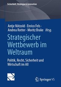 Produktbild: Strategischer Wettbewerb im Weltraum