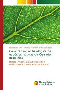 Produktbild: Caracteriza&ccedil;ao fisiol&oacute;gica de esp&eacute;cies nativas do Cerrado Brasileiro