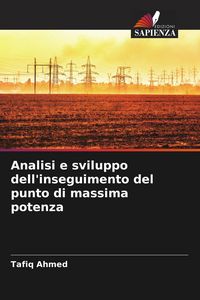 Produktbild: Analisi e sviluppo dell'inseguimento del punto di massima potenza