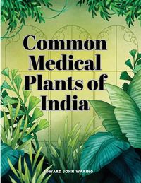 Produktbild: Common Medical Plants of India