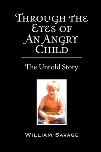 Produktbild: Through the Eyes of an Angry Child