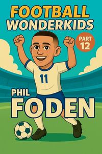 Produktbild: Football Wonderkids - Phil Foden