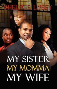 Produktbild: My Sister, My Momma, My Wife