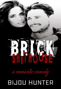 Produktbild: Brick Shithouse (White Horse, #4)