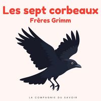 Produktbild: Les sept corbeaux