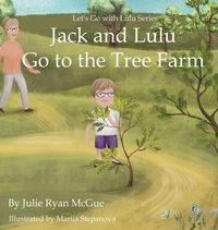 Produktbild: Jack and Lulu Go to the Tree Farm