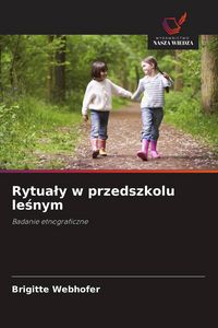 Produktbild: Rytua&iquest;y w przedszkolu le&iquest;nym