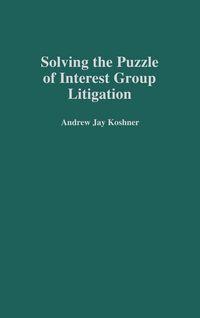 Produktbild: Solving the Puzzle of Interest Group Litigation
