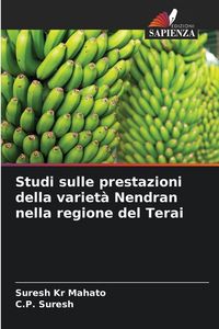 Produktbild: Studi sulle prestazioni della variet&agrave; Nendran nella regione del Terai