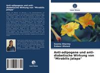 Produktbild: Anti-adipogene und anti-diabetische Wirkung von "Mirabilis Jalapa"