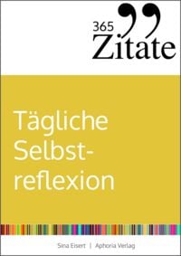 Produktbild: 365 Zitate f&uuml;r t&auml;gliche Selbstreflexion