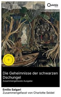 Produktbild: Die Geheimnisse der schwarzen Dschungel (Zusammengefasste Ausgabe)