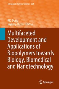 Produktbild: Multifaceted Development and Application of Biopolymers for Biology, Biomedicine and Nanotechnology