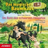 Produktbild: Das magische Baumhaus 47 - Im Bann des schwarzen Hengstes