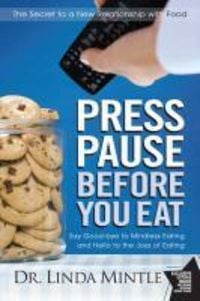 Produktbild: Press Pause Before You Eat