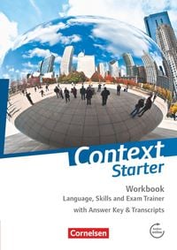 Produktbild: Context Starter Workbook: Language, Skills and Exam Trainer. Workbook - Mit Answer Key & Transcripts