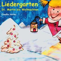 Bild vom Artikel Veiter, C: Liedergarten,St.Martin bis Weihnachten vom Autor Claudia Veiter