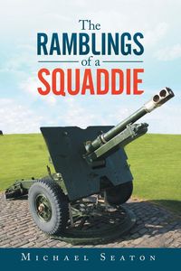 Produktbild: The Ramblings of a Squaddie